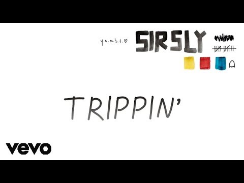 Sir Sly - Trippin' (Audio)